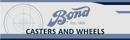 Bond Casters & Wheels
